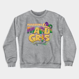 Pasadena Mardi Gras Crewneck Sweatshirt